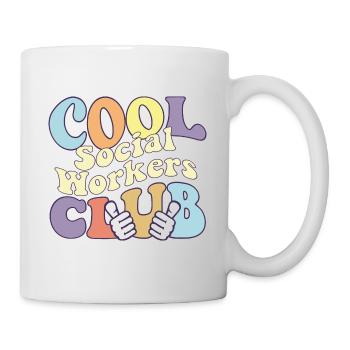 Cool Social Worker Club Advocate Support Empower - Tasse - Weiß - Rechts