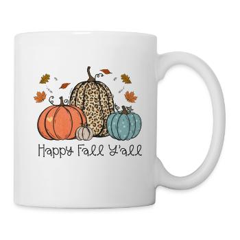 Herbst Kürbis Happy Fall Y'all - Tasse - Weiß - Rechts