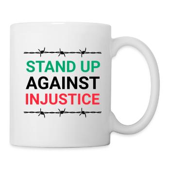 S’élever contre l’injustice - Mug blanc - blanc - Droite