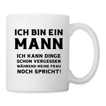 Ich bin ein Mann ich kann Dinge vergessen Männer - Tasse - Weiß - Rechts