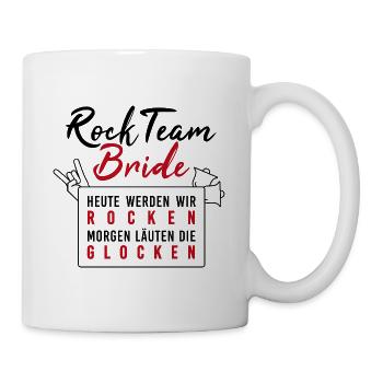 Rockteam Bride rocken Glocken JGA - Tasse - Weiß - Rechts