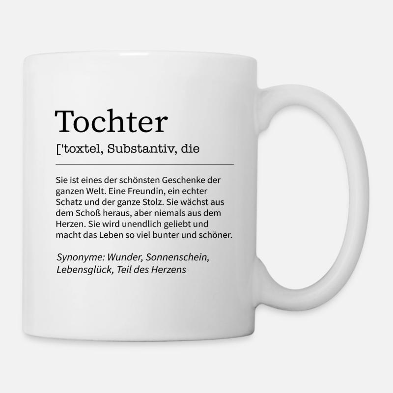 Lustige Tochter Definition Töchter Spruch Geschenk - Tasse - Weiß