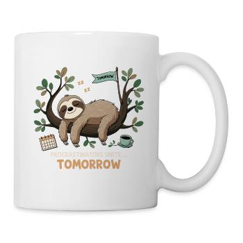 Procrastinators Unite: Tomorrow - Tasse - Weiß - Rechts
