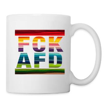 FCK AFD - Zeichen setzen gegen Rechts, Gegen Nazis - Tasse - Weiß - Rechts