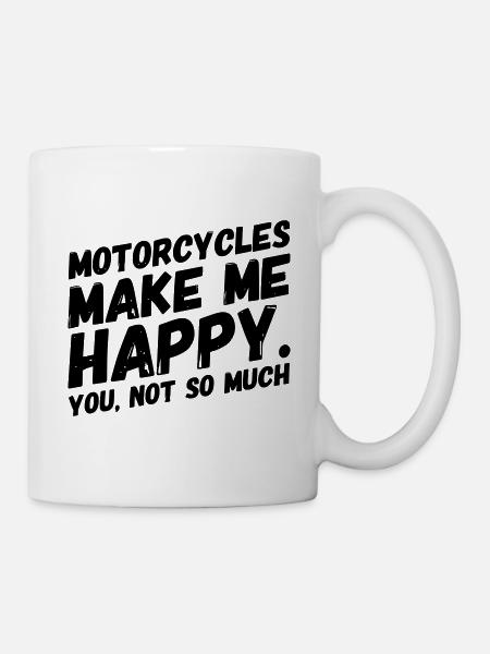 funny motorcycle saying BIKES MAKE ME HAPPY - Mug - white