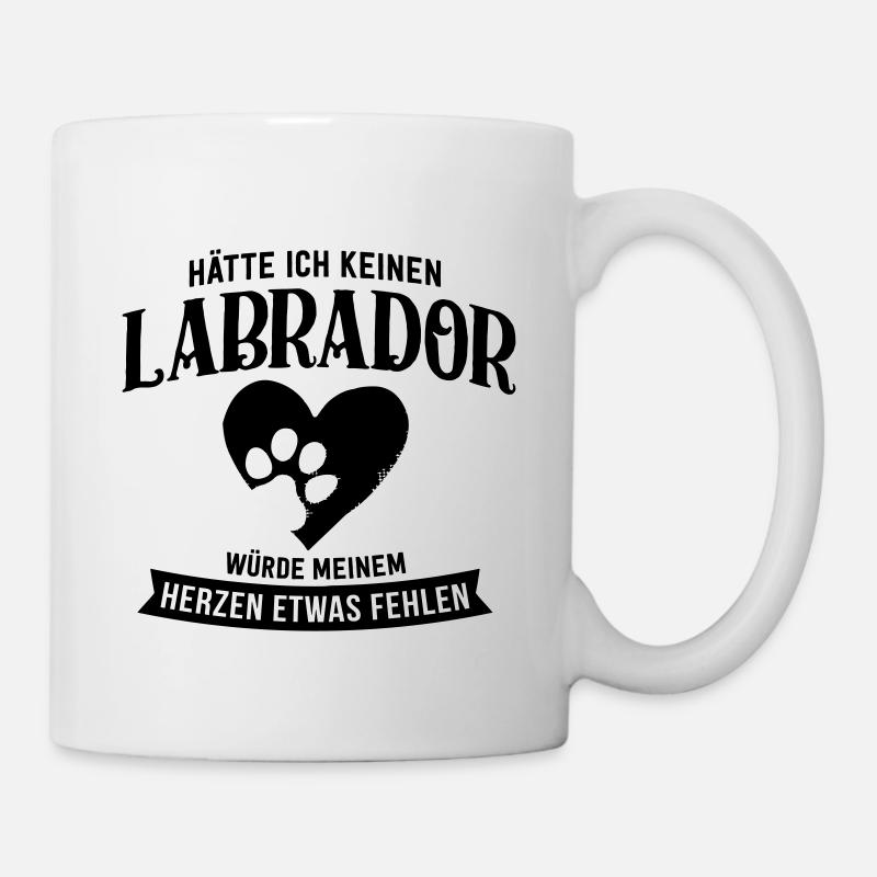 KEIN LABRADOR - Tasse - Weiß