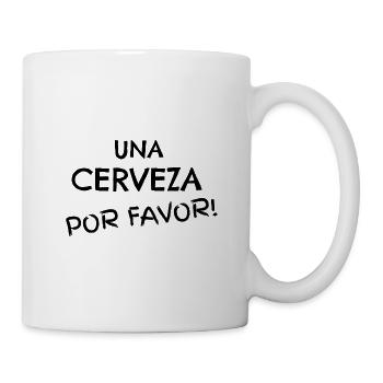 Una Cerveza ein Bier bitte lustig Spruch - Tasse - Weiß - Rechts
