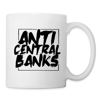 Contre la Banque Centrale Banque Centrale Monnaie Imprimer - Mug blanc - blanc - Droite