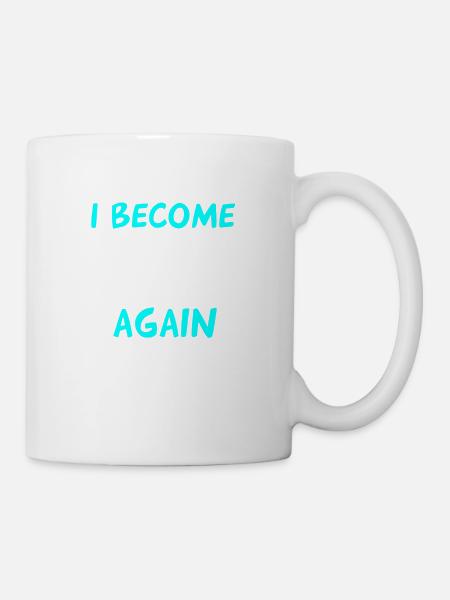 Ich werde wieder ein Cousin - Tasse - Weiß