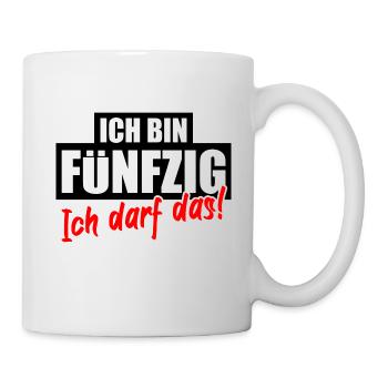 50 Jahre Geburtstag Lustiger Spruch - Tasse - Weiß - Rechts