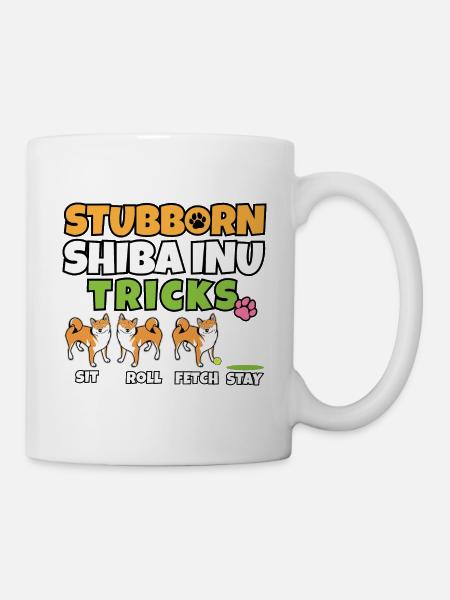 Stubborn Shiba Inu Tricks I Dog Lover I Shiba - Tasse - Weiß