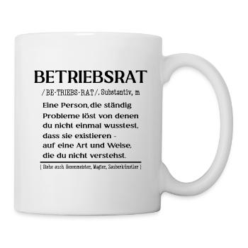 Betriebsrat Definition - Tasse - Weiß - Rechts