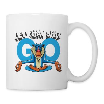 Lass Scheiße gehen Fröhliche Person Gift - Tasse - Weiß - Rechts