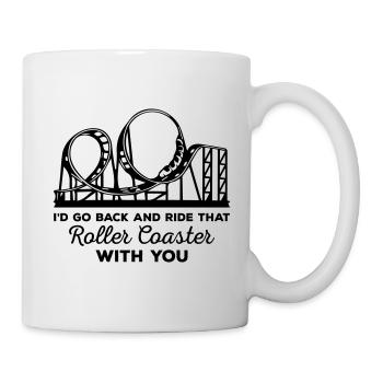 Roller Coaster With You - Tasse - Weiß - Rechts