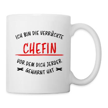 Chefin Mama Lustiger Spruch Familie Beruf Geschenk - Tasse - Weiß - Rechts