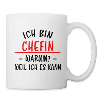 Chefin Mama Lustiger Spruch Familie Beruf Geschenk - Tasse - Weiß - Rechts
