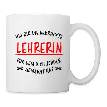 Lehrerin Beruf Lustige Spruch Unterricht Geschenk - Tasse - Weiß - Rechts