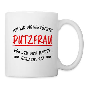 Putzfrau Haushalt Spruch Reinigungskraft Geschenk - Tasse - Weiß - Rechts