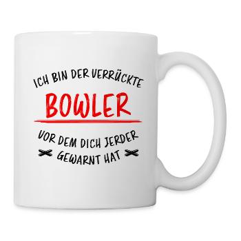Bowling Lustiger Spruch Bowler Sprüche Geschenk - Tasse - Weiß - Rechts
