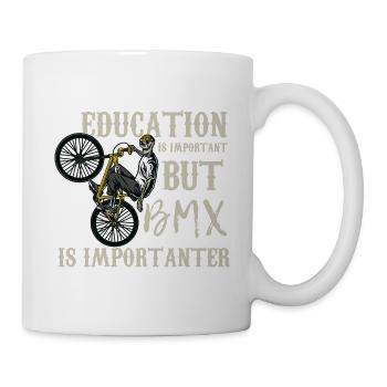 Education is important, but BMX is an important - Mug - white - Right