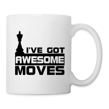 I've Got Awesome Moves Chess Pieces Chess Player - Tasse - Weiß - Rechts