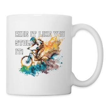 Mountainbike - Roulez comme si vous l’aviez volé - VTT Fun - Mug blanc - blanc - Droite