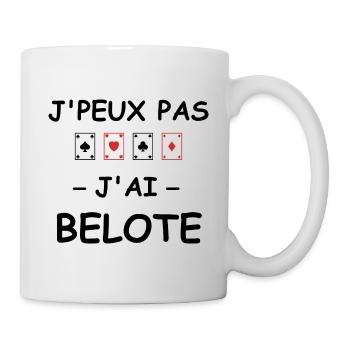 J'peux pas j'ai belotte - Mug blanc - blanc - Droite