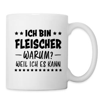 Fleischer Metzger Lustig Spruch Fleischer Geschenk - Tasse - Weiß - Rechts