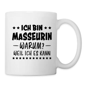Masseurin Spruch Beruf Massage Masseurin Geschenk - Tasse - Weiß - Rechts