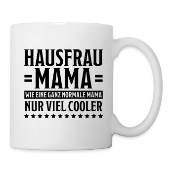 Hausfrau Spruch Haushalt Witz Hausfrauen Geschenk - Tasse - Weiß - Rechts