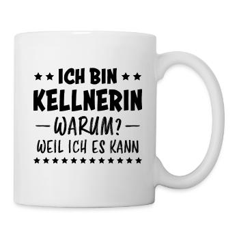 Kellnerin Spruch Kellner Beruf Kellnerin Geschenk - Tasse - Weiß - Rechts