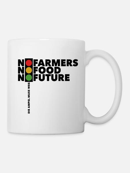 Bauern Protest No Farmers No Food No Future Ampel - Tasse - Weiß