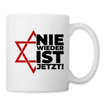Nie wieder ist jetzt - Tasse - Weiß - Rechts