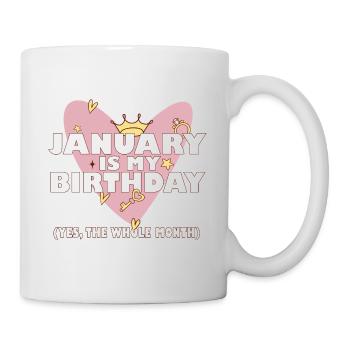Janvier est mon anniversaire Oui tout le mois né - Mug blanc - blanc - Droite