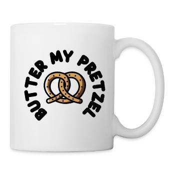 butter my pretzel - Mug - white - Right