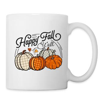 Happy Fall Y'All Herbst Kürbisse - Tasse - Weiß - Rechts
