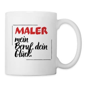 Maler - mein Beruf, dein Glück. - Tasse - Weiß - Rechts