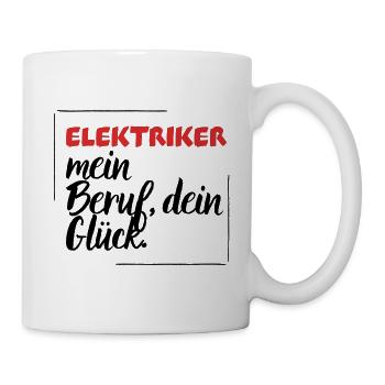 Elektriker - mein Beruf, dein Glück. - Tasse - Weiß - Rechts
