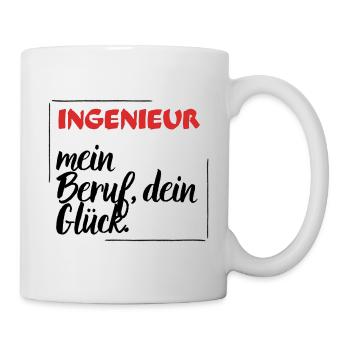 Ingenieur - Mein Beruf, dein Glück. - Tasse - Weiß - Rechts