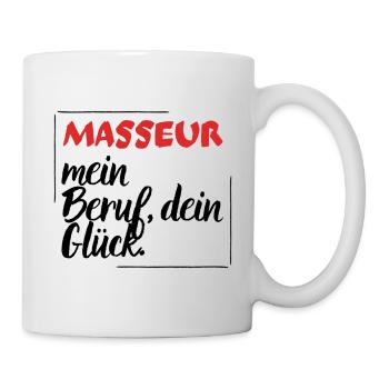Masseur - Mein Beruf, Dein Glück. - Tasse - Weiß - Rechts