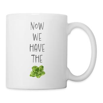 Now we have the salad Lustige Sprüche Humor - Mug - white - Right