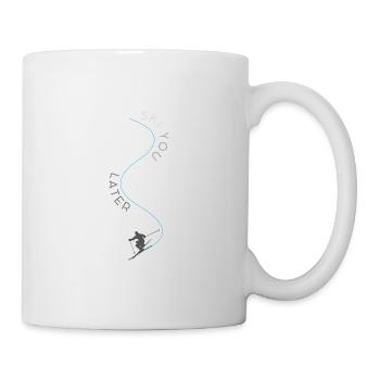 Ski you later blau grau - Tasse - Weiß - Rechts
