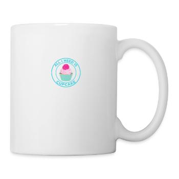 ALLES, WAS ICH BRAUCHE, IST CUPCAKE - Tasse - Weiß - Rechts