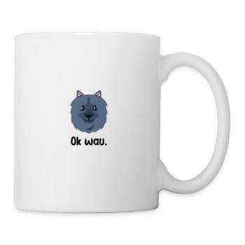 Ok wau mit Keeshond Hundeliebhaber - Tasse - Weiß - Rechts