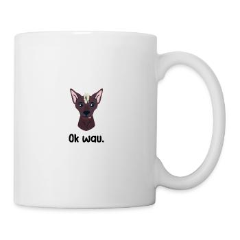 Ok wau mit Xoloitzcuintle Hundeliebhaber - Tasse - Weiß - Rechts