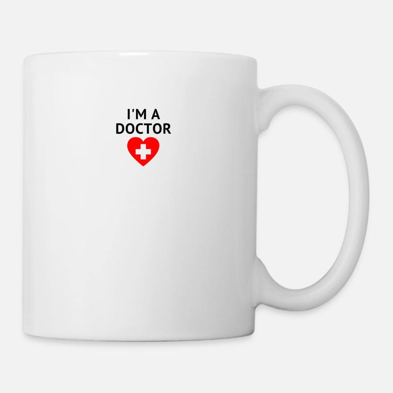 I'M A DOCTOR - Mug blanc - blanc