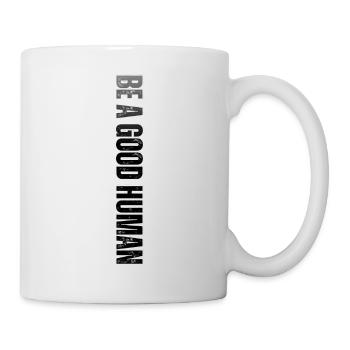 Be a Good Human – Black and White Motivational Lettering - Mug - white - Right