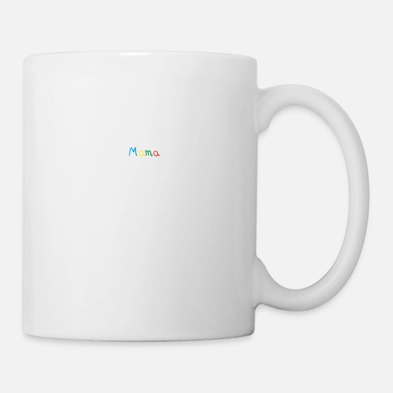 Mama - Tasse - Weiß