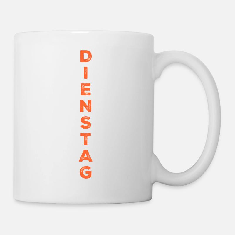 Dienstag - orange - Tasse - Weiß