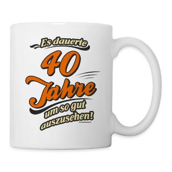 Es dauerte 40 Jahre, original RAHMENLOS® Design - Tasse - Weiß - Rechts